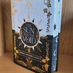**NEW & SIGNED** The Sun and The Void by Gabriela Romero Lacruz, Illumicrate